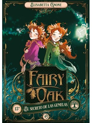 FAIRY OAK 1 EL SECRETO DE LAS GEMELAS