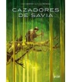 CAZADORES DE SAVIA