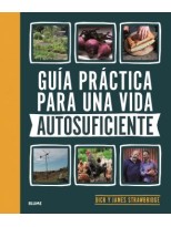 GUÍA PRÁCTICA PARA UNA VIDA AUTOSUFICIENTE