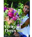 VIVIR CON FLORES