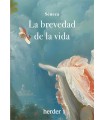 BREVEDAD DE LA VIDA, LA