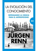 EVOLUCIÓN DEL CONOCIMIENTO, LA