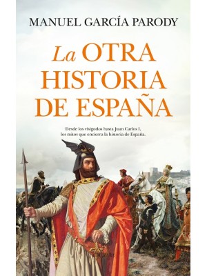 OTRA HISTORIA DE ESPAÑA, LA