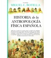 HISTORIA DE LA ANTROPOLOGÍA FÍSICA ESPAÑOLA