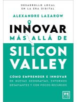 INNOVAR MÁS ALLÁ DE SILICON VALLEY