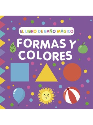 FORMAS Y COLORES (LIBRO BAÑO)