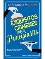 EXQUISITIOS CRÍMENES PARA PRINCIPIANTES