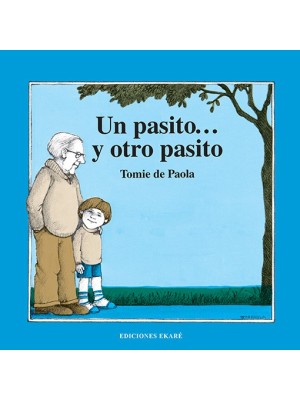 PASITO OTRO PASITO, UN