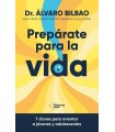 PREPÁRATE PARA LA VIDA​