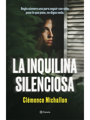 INQUILINA SILENCIOSA, LA