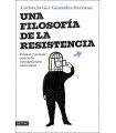 FILOSOFÍA DE LA RESISTENCIA, UNA