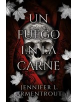 UN FUEGO EN LA CARNE