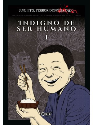 JUNJI ITO, TERROR DESPEDAZADO VOL. 17 - INDIGNO DE SER HUMANO 1