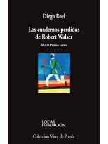 CUADERNOS PERDIDOS DE ROBERT WALSER, LOS