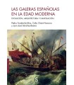 GALERAS ESPAÑOLAS EN LA EDAD MODERNA, LAS