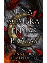 UNA SOMBRA EN LAS BRASAS