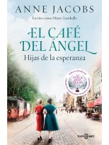 CAFÉ DEL ÁNGEL HIJAS DE LA ESPERANZA (CAFÉ DEL ÁNGEL 3)