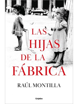 HIJAS DE LA FÁBRICA, LAS