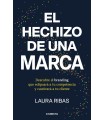 HECHIZO DE UNA MARCA, EL