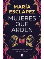 MUJERES QUE ARDEN