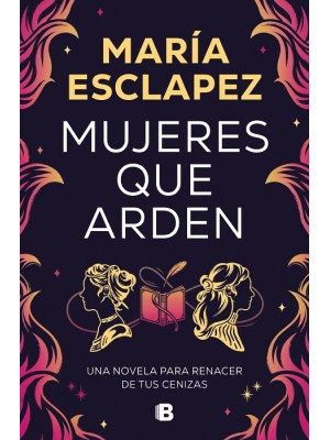 MUJERES QUE ARDEN