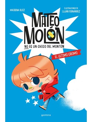 MATEO MOLÓN 1 - EL ÚLTIMO CROMO