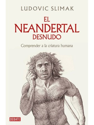 NEANDERTAL DESNUDO, EL