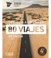 VUELTA A ESPAÑA EN 80 VIAJES DE UN DÍA