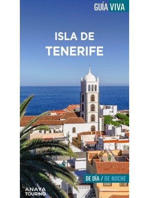 ISLA DE TENERIFE (GUIA VIVA)