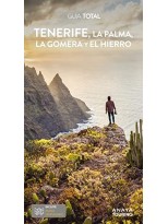 TENERIFE, LA PALMA, LA GOMERA Y EL HIERRO (GUIA TOTAL)