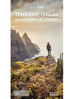 TENERIFE, LA PALMA, LA GOMERA Y EL HIERRO (GUIA TOTAL)
