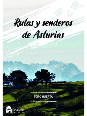 RUTAS Y SENDEROS DE ASTURIAS