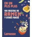 100 RECETAS DE RAMEN Y OTROS FIDEOS