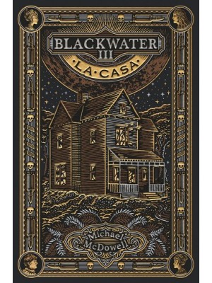 BLACKWATER III LA CASA