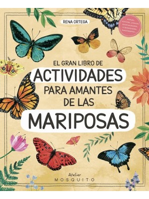 GRAN LIBRO DE ACTIVIDADES PARA AMANTES DE LAS MARIPOSAS