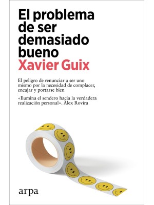 PROBLEMA DE SER DEMASIADO BUENO, EL