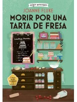 MORIR POR UNA TARTA DE FRESA (COZY MYSTERY)