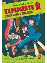 EXPEDIENTE Ñ 1: ¿QUIÉN MATÓ A RITA RISK?