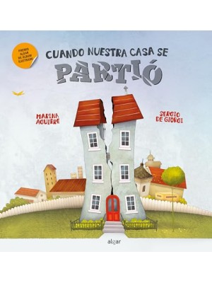 CUANDO NUESTRA CASA SE PARTIÓ