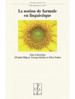 NOTION DE FORMULE EN LINGUISTIQUE, LA