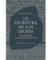 ESCRITURA DE LOS DIOSES, LA