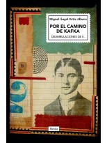 POR EL CAMINO DE KAFKA