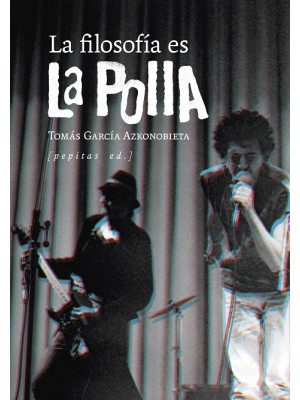 FILOSOFÍA ES LA POLLA, LA