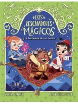 RESCATADORES MAGICOS 09 LA TOSTADORA DE LOS DESEOS