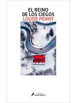 REINO DE LOS CIEGOS (INSPECTOR ARMAND GAMACHE 14)