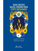 DOS VECES EN EL MISMO RÍO