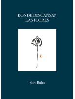 DONDE DESCANSAN LAS FLORES