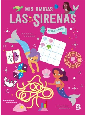 MIS AMIGAS LAS SIRENAS-MI BLOC DE JUEGOS