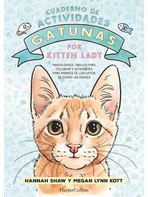 CUADERNO DE ACTIVIDADES GATUNAS POR KITTEN LADY