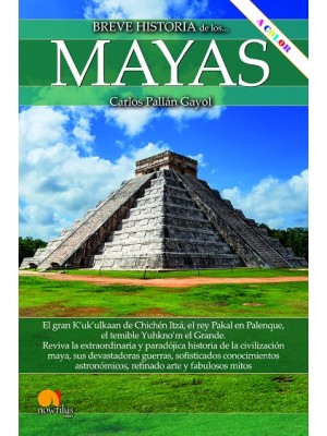 BREVE HISTORIA DE LOS MAYAS NUEVA EDICIÓN